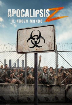Apocalipsis Z: Il Nuovo Mondo